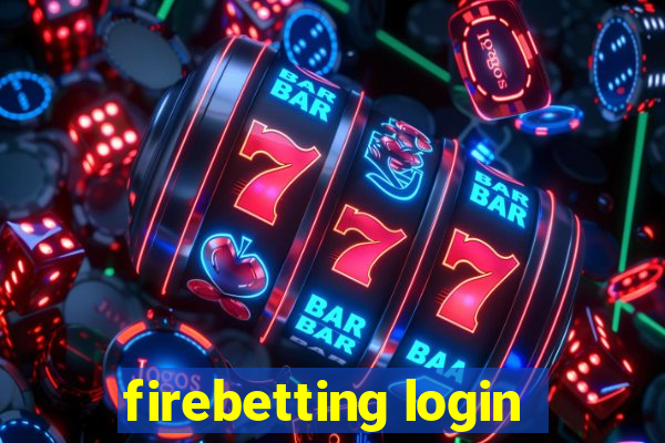 firebetting login